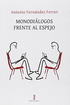 portada Monodiálogos Frente Al Espejo (in Spanish)