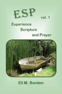 portada ESP - Vol 1 - EXPERIENCE, SCRIPTURE, and PRAYER (en Inglés)