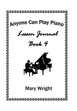 portada Anyone Can Play Piano: Lesson Journal Book Four