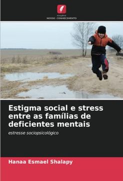 portada Estigma Social e Stress Entre as Famílias de Deficientes Mentais: Estresse Sociopsicológico