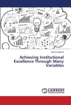 portada Achieving Institutional Excellence Through Many Variables (en Inglés)