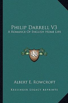 portada philip darrell v3: a romance of english home life (en Inglés)