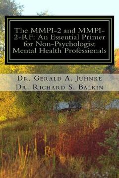 portada The MMPI-2 and MMPI-2-RF: An Essential Primer for Nonpsychologist Mental Health Professionals