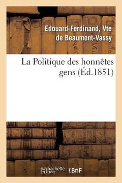 portada La Politique Des Honnêtes Gens (en Francés)