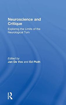 portada Neuroscience and Critique: Exploring the Limits of the Neurological Turn (en Inglés)