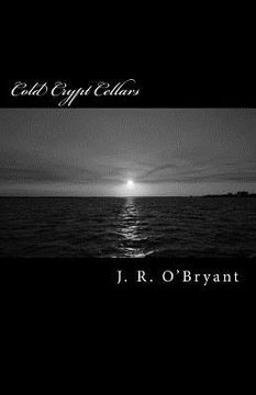 portada Cold Crypt Cellars: Book One of The Krystiana Aramis Series (en Inglés)