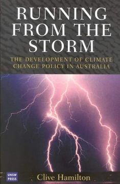 portada Running From the Storm: The Development of Climate Change Policy in Australia (Development of Climate Change Policy in Austalia) (en Inglés)