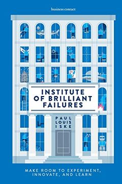 portada Institute of Brilliant Failures: Make Room to Experiment, Innovate, and Learn 