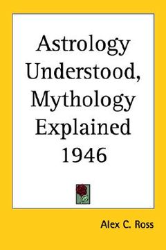 portada astrology understood, mythology explained 1946 (in English)