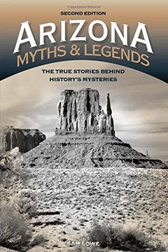 portada Arizona Myths and Legends (Legends of the West) (en Inglés)