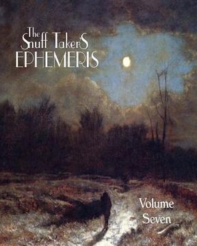 portada the snuff taker's ephemeris volume vii (en Inglés)