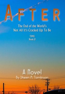 portada After: The End of the World's Not All It's Cracked Up To Be (en Inglés)