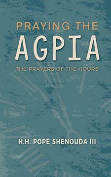 portada Praying the Agpia - the Prayers of the Hours (in English)