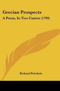 portada grecian prospects: a poem, in two cantos (1799) (in English)
