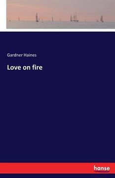 portada Love on fire (en Inglés)