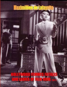 portada Hollywood Femmes Fatales and Ladies of Film Noir. Volume 3 (in English)