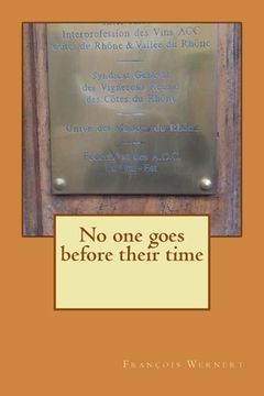 portada No one goes before their time (en Inglés)