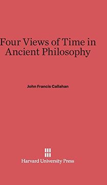 portada Four Views of Time in Ancient Philosophy (en Inglés)