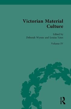 portada Victorian Material Culture (Victorian Material Culture, 5) (en Inglés)