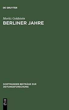 portada Berliner Jahre (Dortmunder Beiträge zur Zeitungsforschung) (en Alemán)