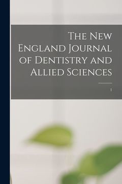 portada The New England Journal of Dentistry and Allied Sciences; 1 (in English)
