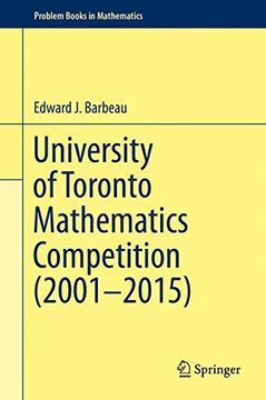 portada University of Toronto Mathematics Competition (2001-2015)