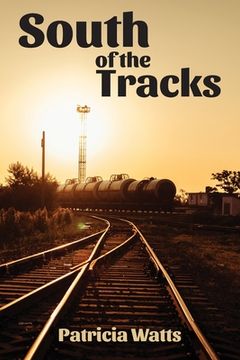 portada South of the Tracks (en Inglés)