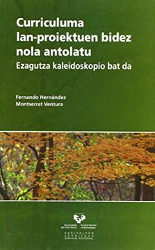 portada Curriculuma Lan-Proiektuen Bidez Nola Antolatu. Ezagutza Kaleidoskopio bat da (in Basque)