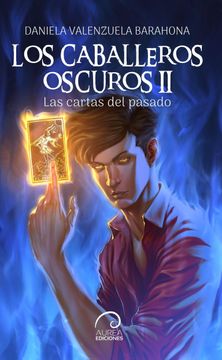 portada Los Caballeros Oscuros II. Las cartas del pasado