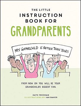 portada The Little Instruction Book for Grandparents: Tongue-In-Cheek Advice for Surviving Grandparenthood (en Inglés)