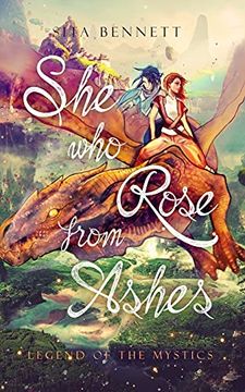 portada She who Rose From Ashes: Legënd of the Mystics (0) (Earth'S new Children) (en Inglés)