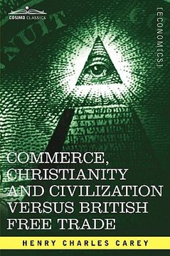 portada commerce, christianity and civilization versus british free trade: letters in reply to the london times (in English)
