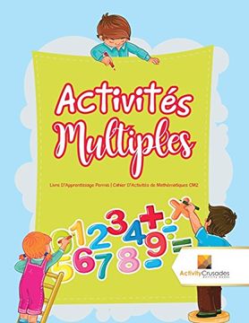 portada Activités Multiples: Livre D'Apprentissage Permis | Cahier D'Activités de Mathématiques CM2