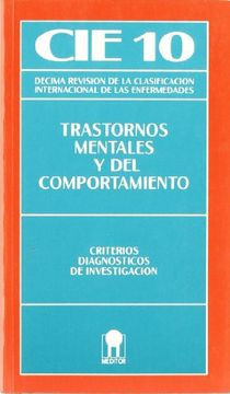 Libro Cie 10 -Trastornos Mentales Y Del Comportamiento - Pautas ...