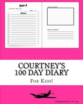 portada Courtney's 100 Day Diary (en Inglés)