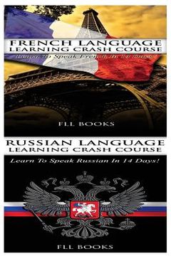 portada French Language Learning Crash Course + Russian Language Learning Crash Course