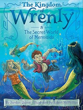 portada The Secret World of Mermaids (The Kingdom of Wrenly) (en Inglés)