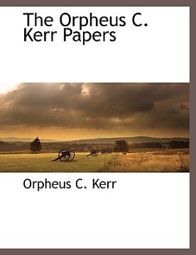 portada the orpheus c. kerr papers (in English)