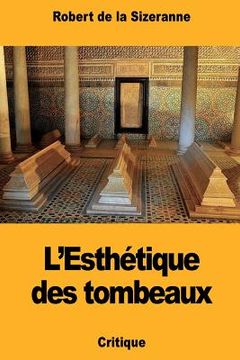 portada L'Esthétique des tombeaux (en Francés)