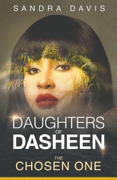 portada Daughters of Dasheen: The Chosen One