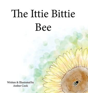 portada The Ittie Bittie bee (en Inglés)