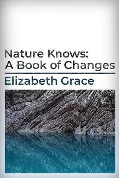 portada Nature Knows: A Book of Changes (in English)