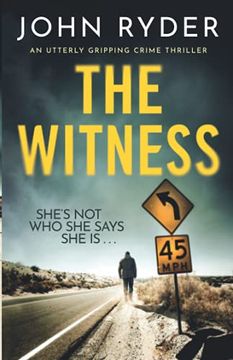 portada The Witness: An Utterly Gripping Crime Thriller (en Inglés)