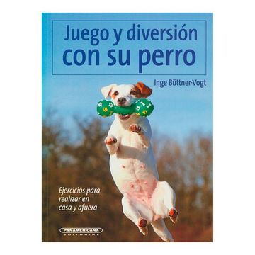 portada Juego y Diversión con su Perro (in Spanish)