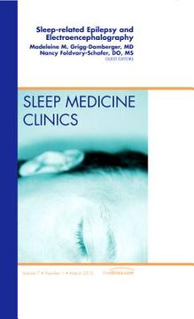 portada Sleep-Related Epilepsy and Electroencephalography, an Issue of Sleep Medicine Clinics: Volume 7-1 (en Inglés)
