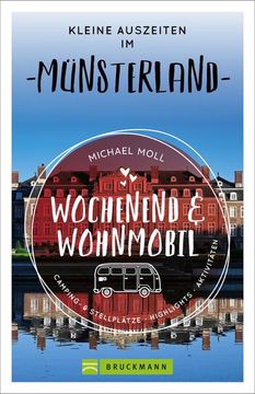 portada Wochenend und Wohnmobil - Kleine Auszeiten im Münsterland (en Alemán)