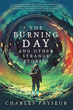 portada The Burning day and Other Strange Stories (in English)