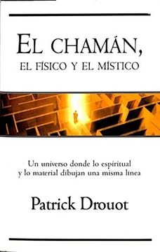 portada El Chaman: El Fisico y el Mistico