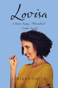 portada Lovisa: A Sweet Sappy "Philosophical"- Tender Novella (en Inglés)