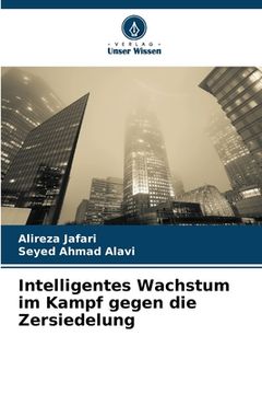 portada Intelligentes Wachstum im Kampf gegen die Zersiedelung (in German)